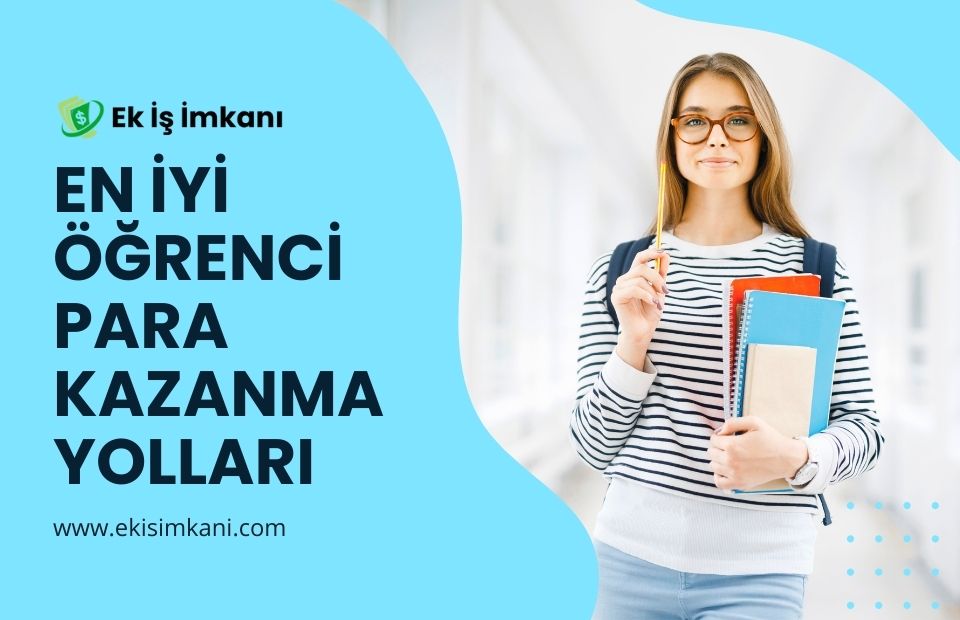 öğrenci para kazanma